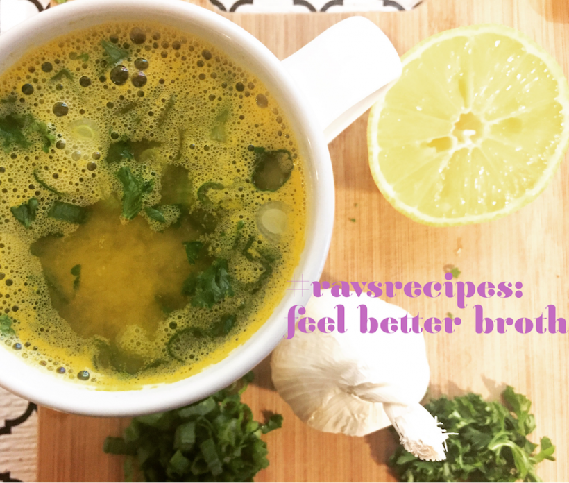 #RavsRecipes: Feel Better Broth #RavsRecipes: Feel Better Broth