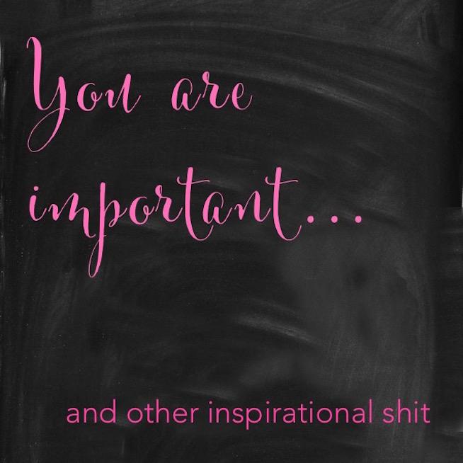 inspirational shit. inspirational shit.