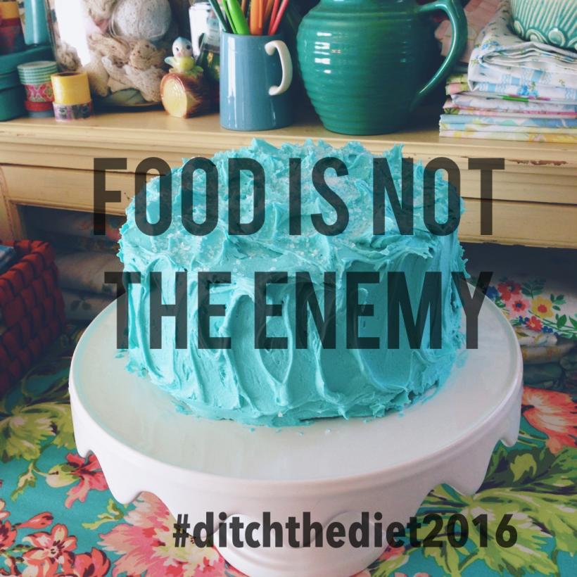 #ditchthediet2016!