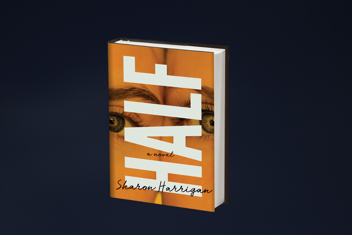 HALF by Sharon Harrigan