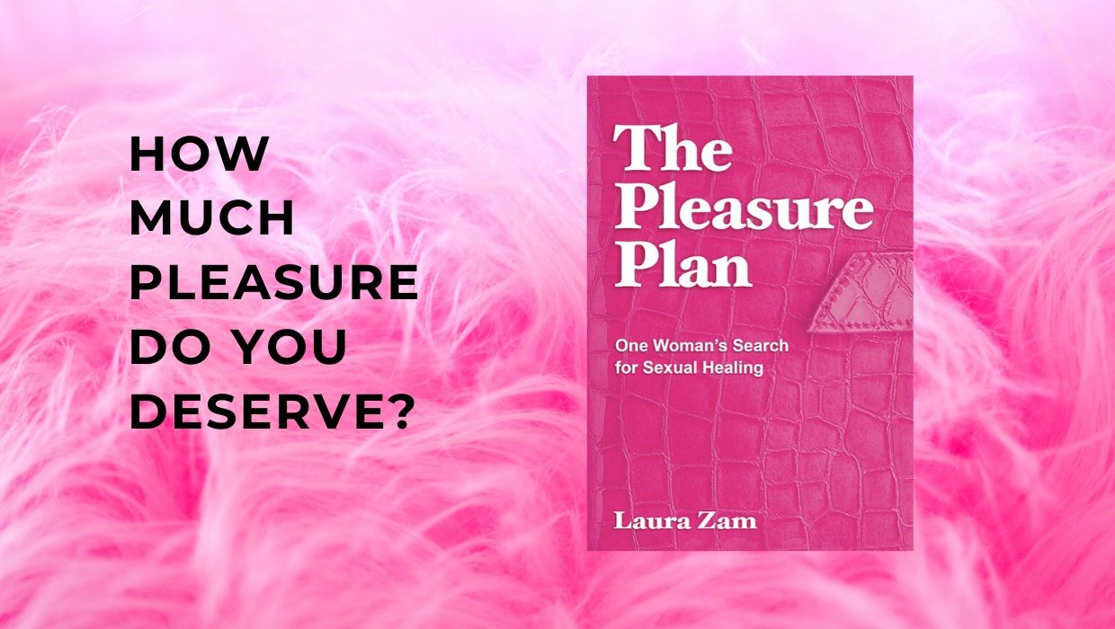 Laura Zam's The Pleasure Plan