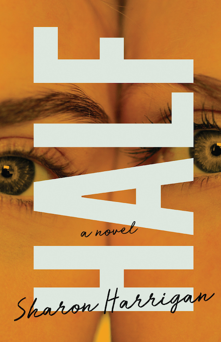 Half by Sharon Harrigan