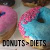 DONUTS > DIETS