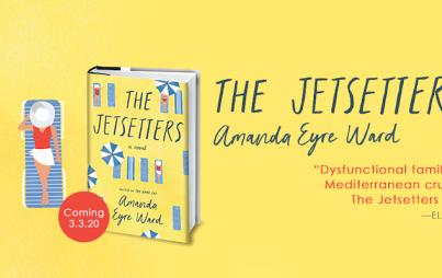 The Jetsetters by Amanda Eyre Ward